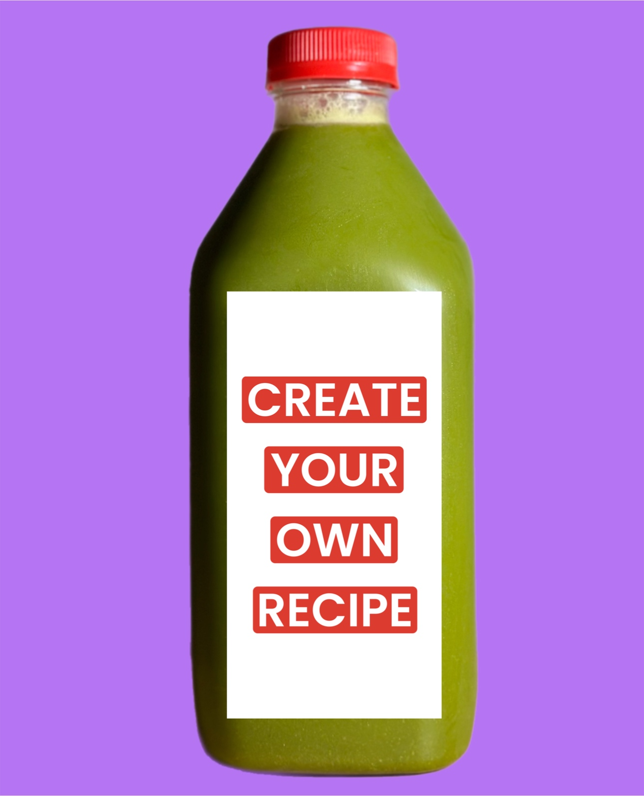 CREATE YOUR OWN RECIPE - 1 GALLON MINIMUM